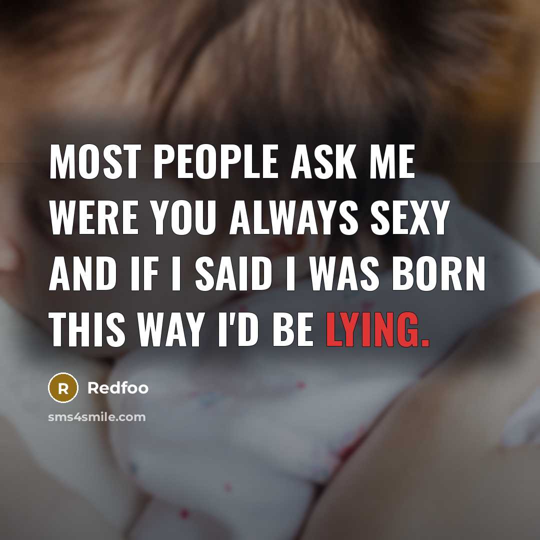 “Most people ask me were you always sexy and if…” quote by Redfoo