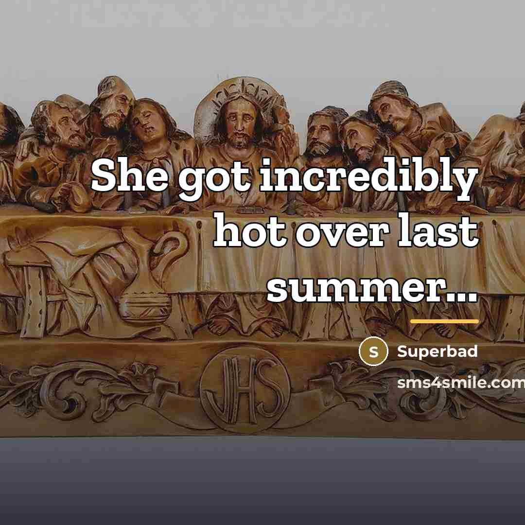 “She got incredibly hot over last summer...…” quote by Superbad