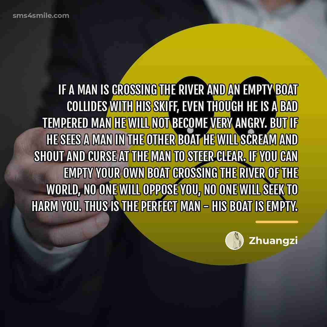 “If a man is crossing the river and an empty…” quote by Zhuangzi