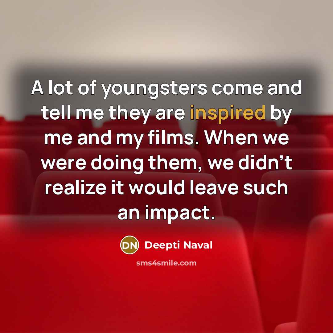 “A lot of youngsters come and tell me they are…” quote by Deepti Naval