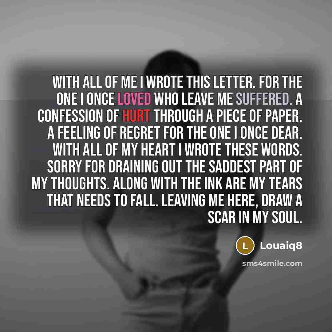 “With all of me I wrote this letter. For the…” quote by Louaiq8