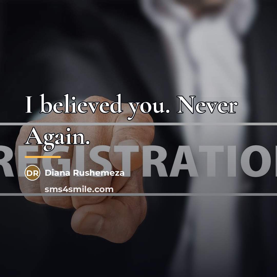“I believed you. Never Again.…” quote by Diana Rushemeza