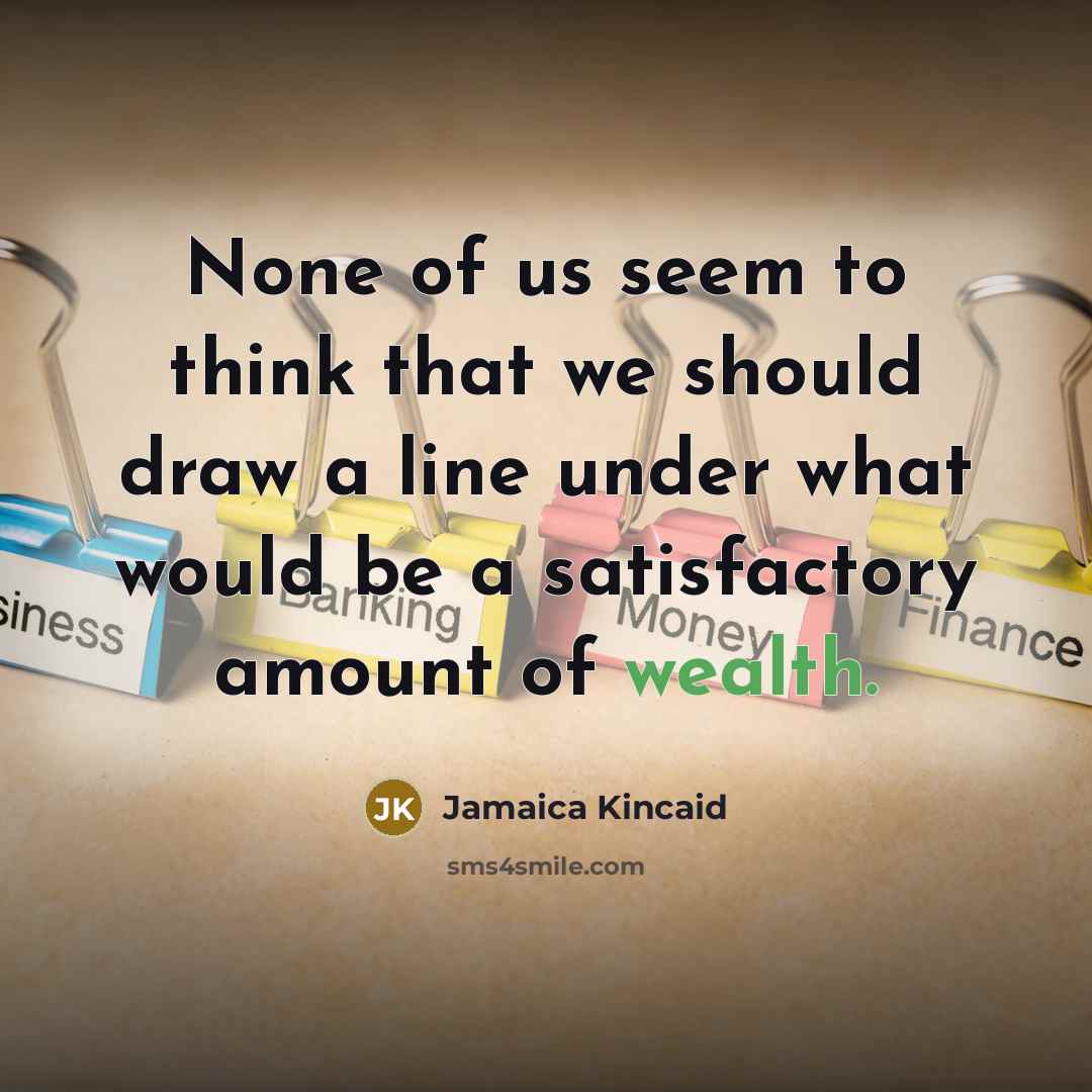“None of us seem to think that we should draw…” quote by Jamaica Kincaid