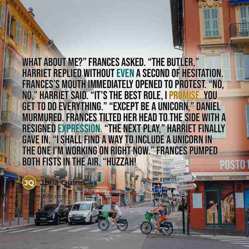 “What about me?” Frances asked. “The butler,” Harriet replied without…” quote by Julia Quinn