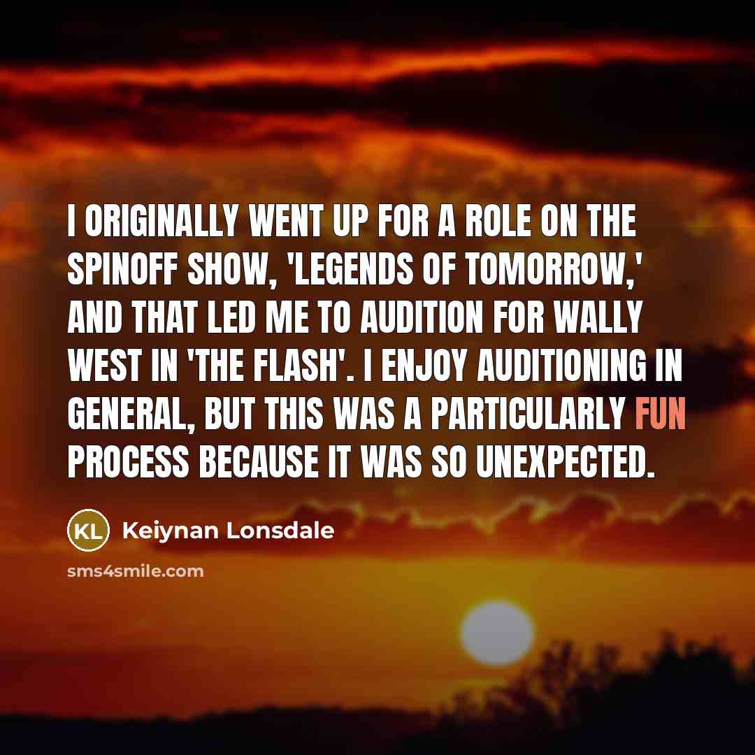 “I originally went up for a role on the spinoff…” quote by Keiynan Lonsdale