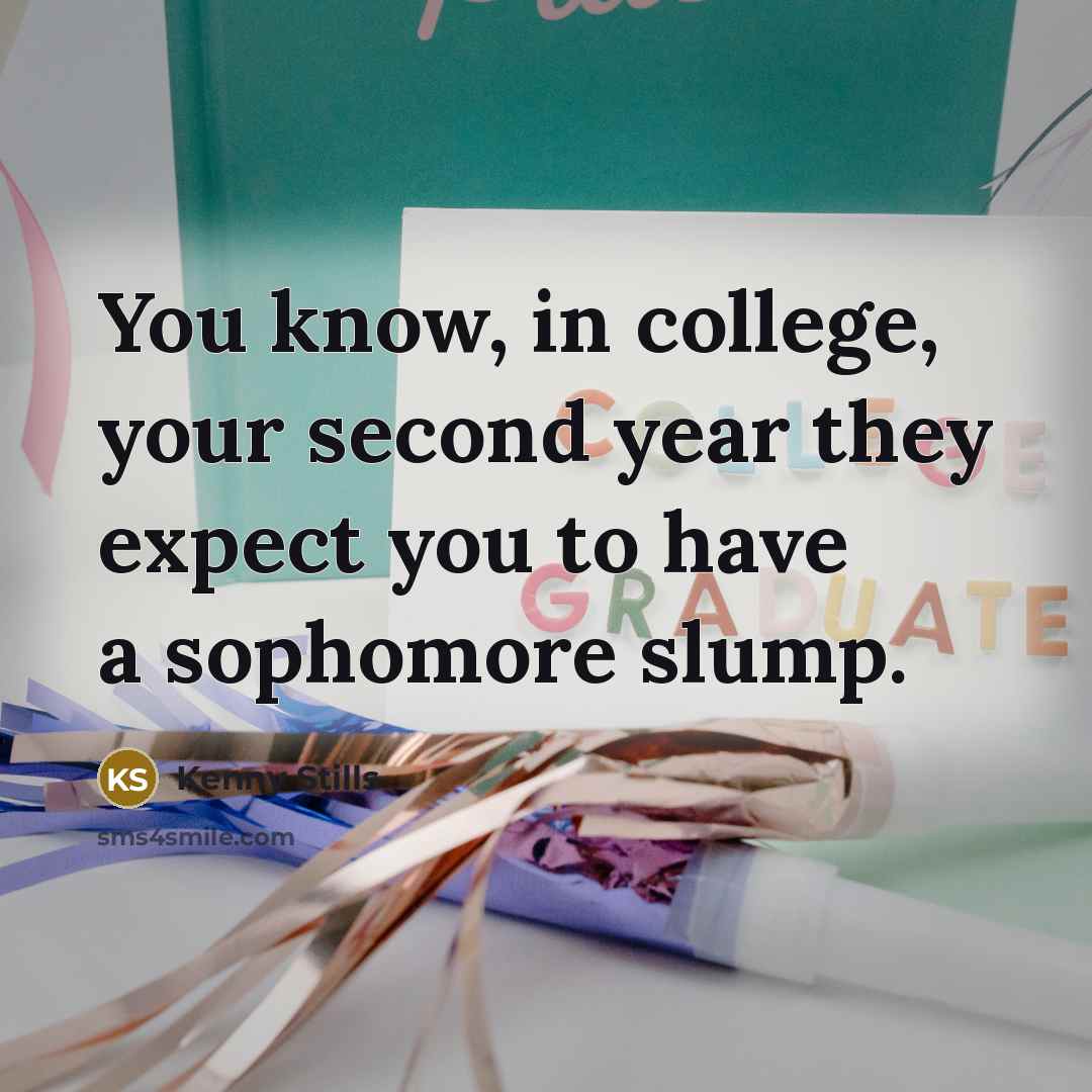 “You know, in college, your second year they expect you…” quote by Kenny Stills