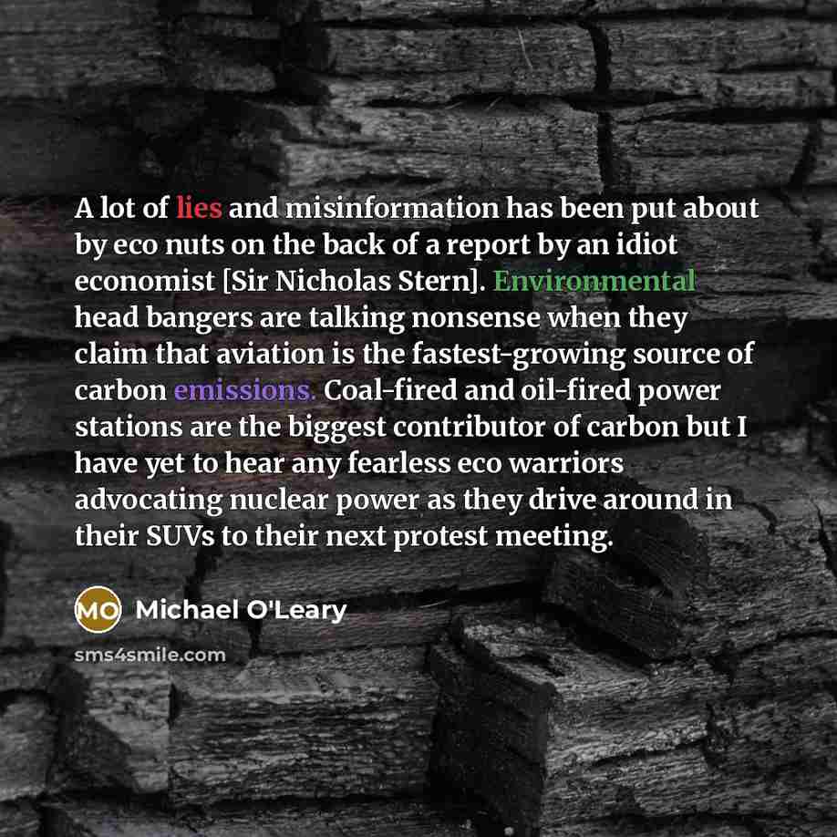 “A lot of lies and misinformation has been put about…” quote by Michael O'Leary
