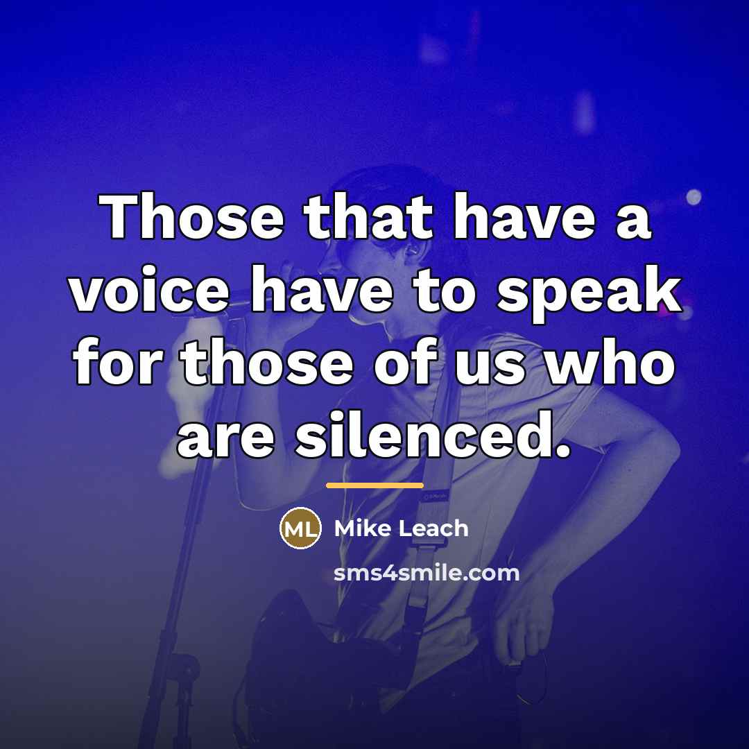“Those that have a voice have to speak for those…” quote by Mike Leach