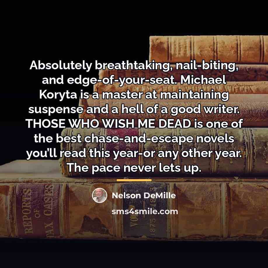 “Absolutely breathtaking, nail-biting, and edge-of-your-seat. Michael Koryta is a master…” quote by Nelson DeMille