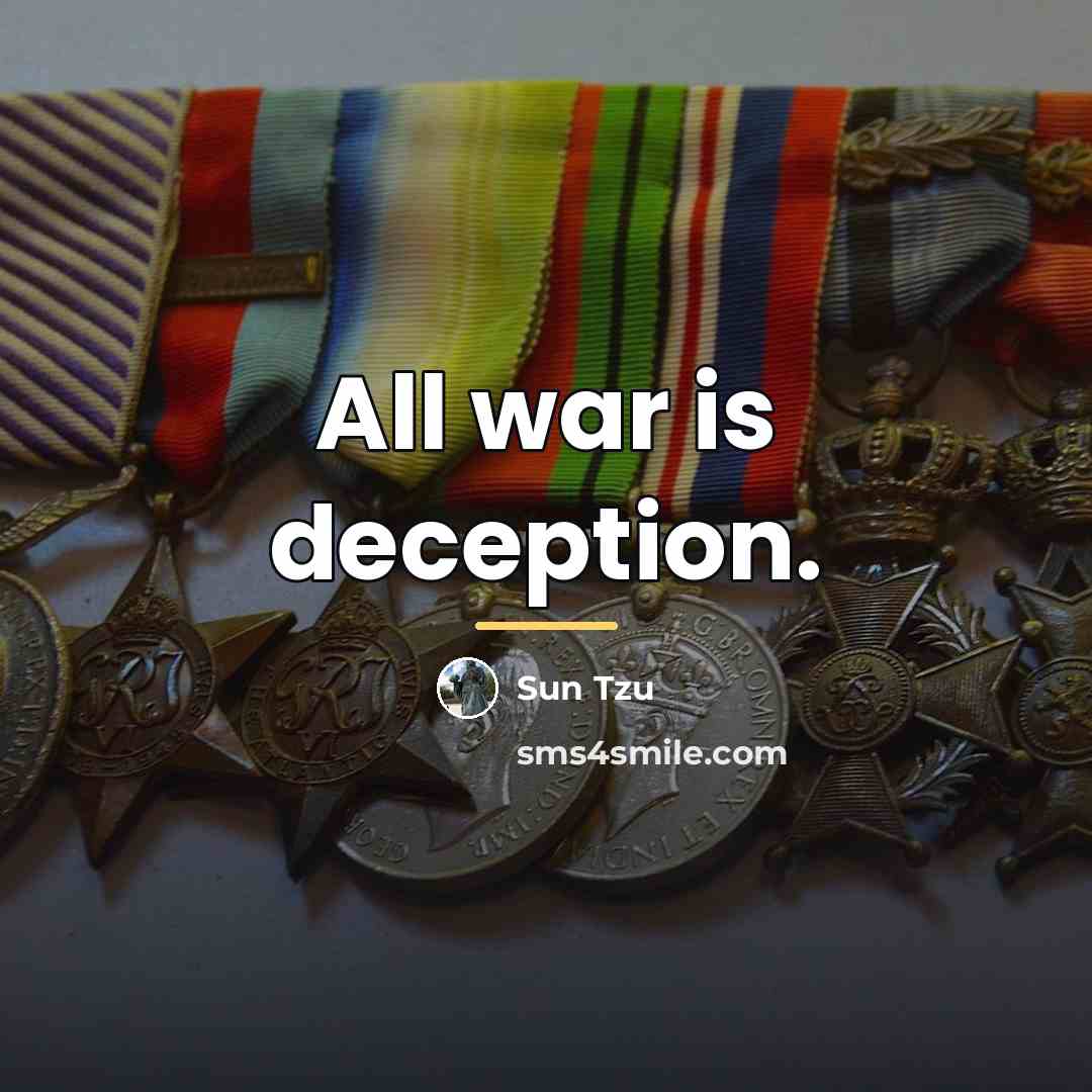 “All war is deception.…” quote by Sun Tzu