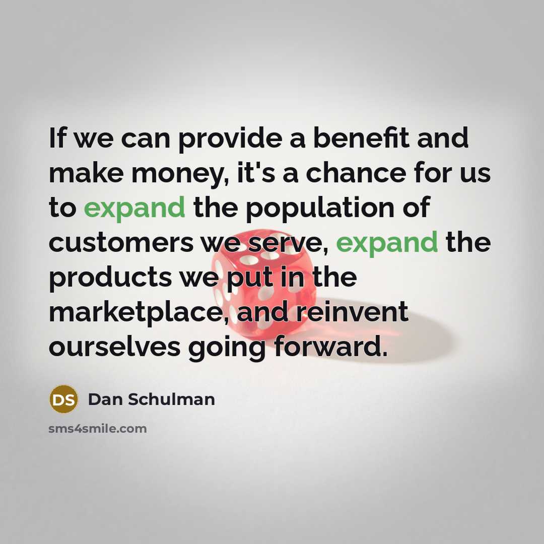 “If we can provide a benefit and make money, it's…” quote by Dan Schulman