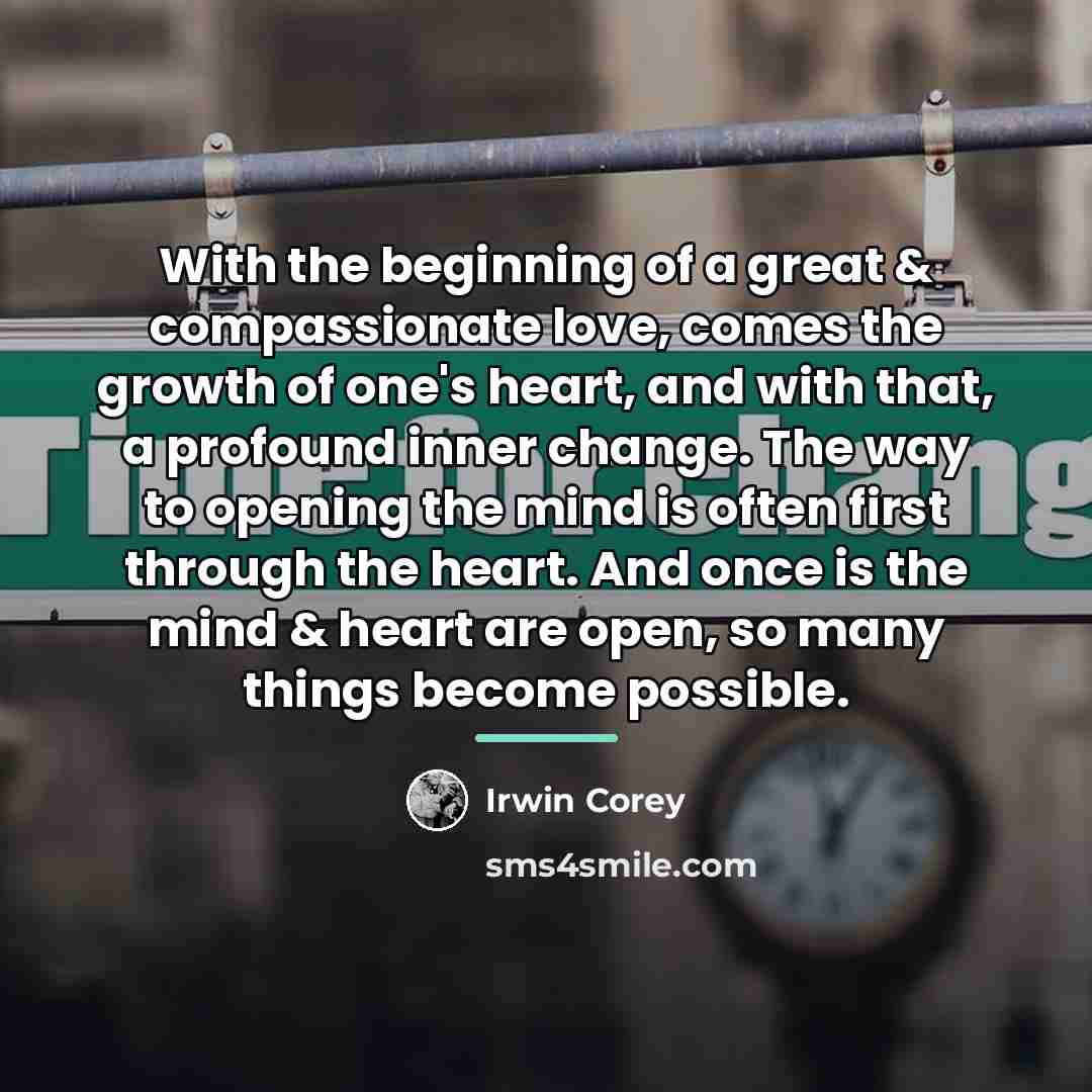 “With the beginning of a great & compassionate love, comes…” quote by Irwin Corey