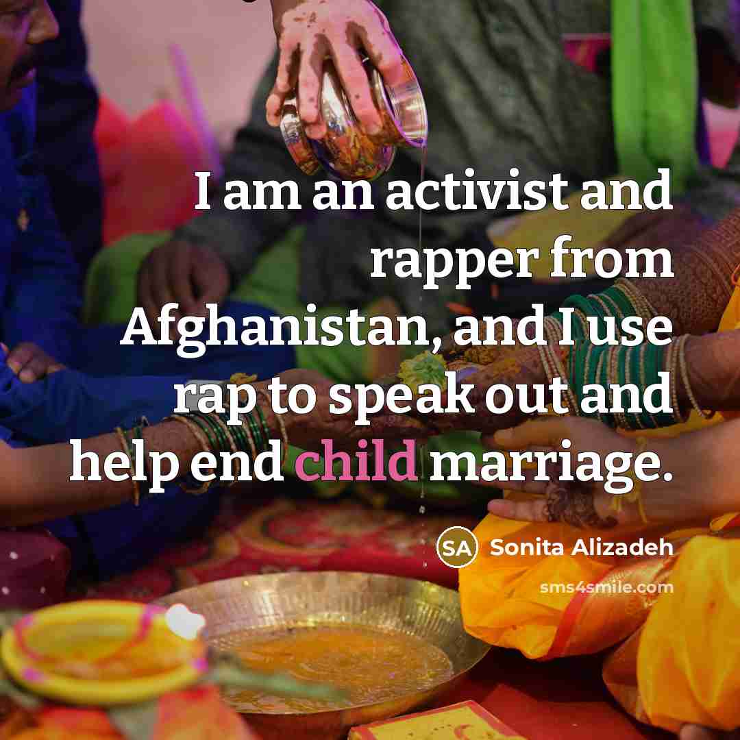 “I am an activist and rapper from Afghanistan, and I…” quote by Sonita Alizadeh