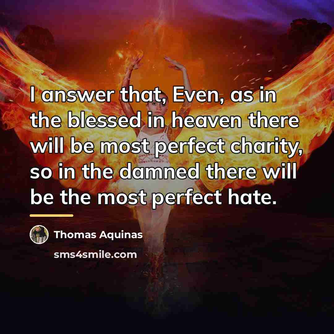 “I answer that, Even, as in the blessed in heaven…” quote by Thomas Aquinas