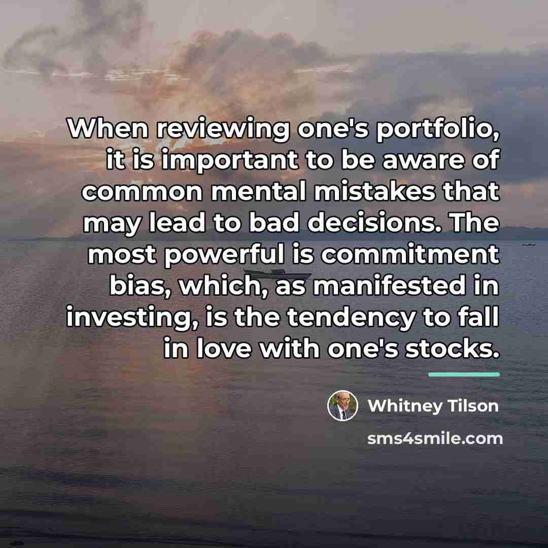 “When reviewing one's portfolio, it is important to be aware…” quote by Whitney Tilson