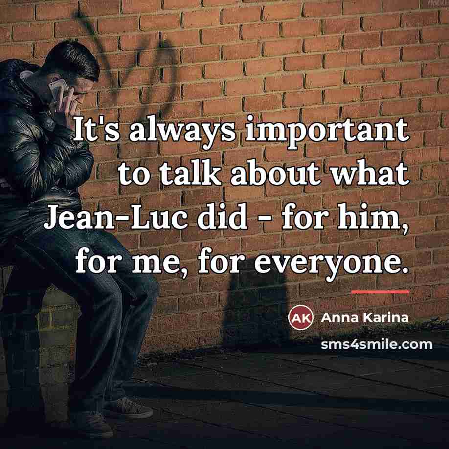 “It's always important to talk about what Jean-Luc did -…” quote by Anna Karina