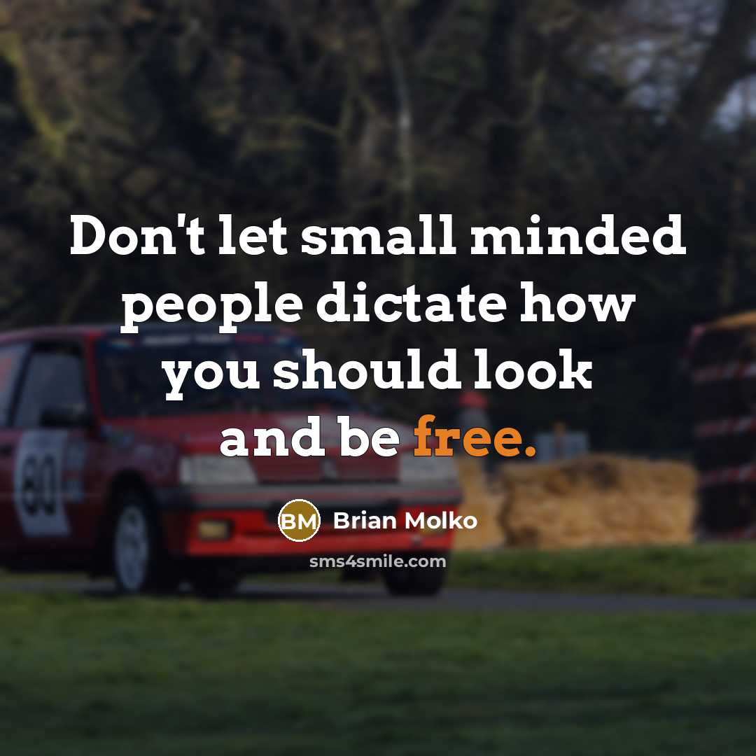 “Don't let small minded people dictate how you should look…” quote by Brian Molko