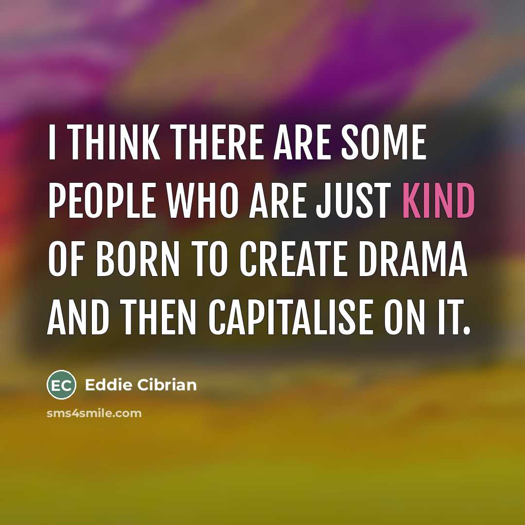 “I think there are some people who are just kind…” quote by Eddie Cibrian