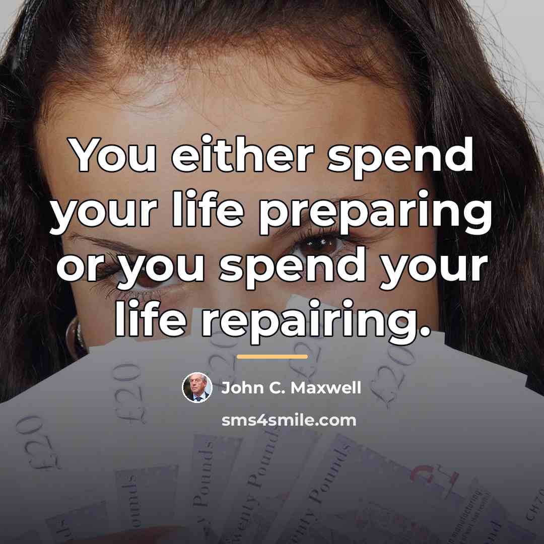 “You either spend your life preparing or you spend your…” quote by John C. Maxwell