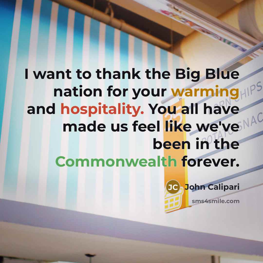 “I want to thank the Big Blue nation for your…” quote by John Calipari