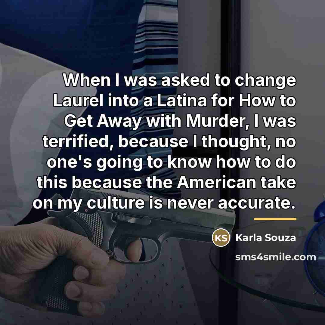 “When I was asked to change Laurel into a Latina…” quote by Karla Souza