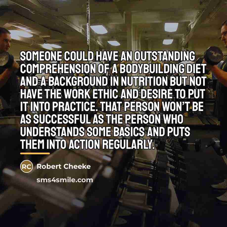 “Someone could have an outstanding comprehension of a bodybuilding diet…” quote by Robert Cheeke