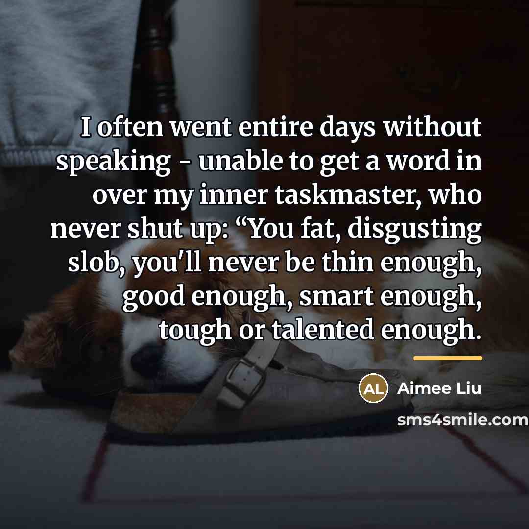 “I often went entire days without speaking - unable to…” quote by Aimee Liu