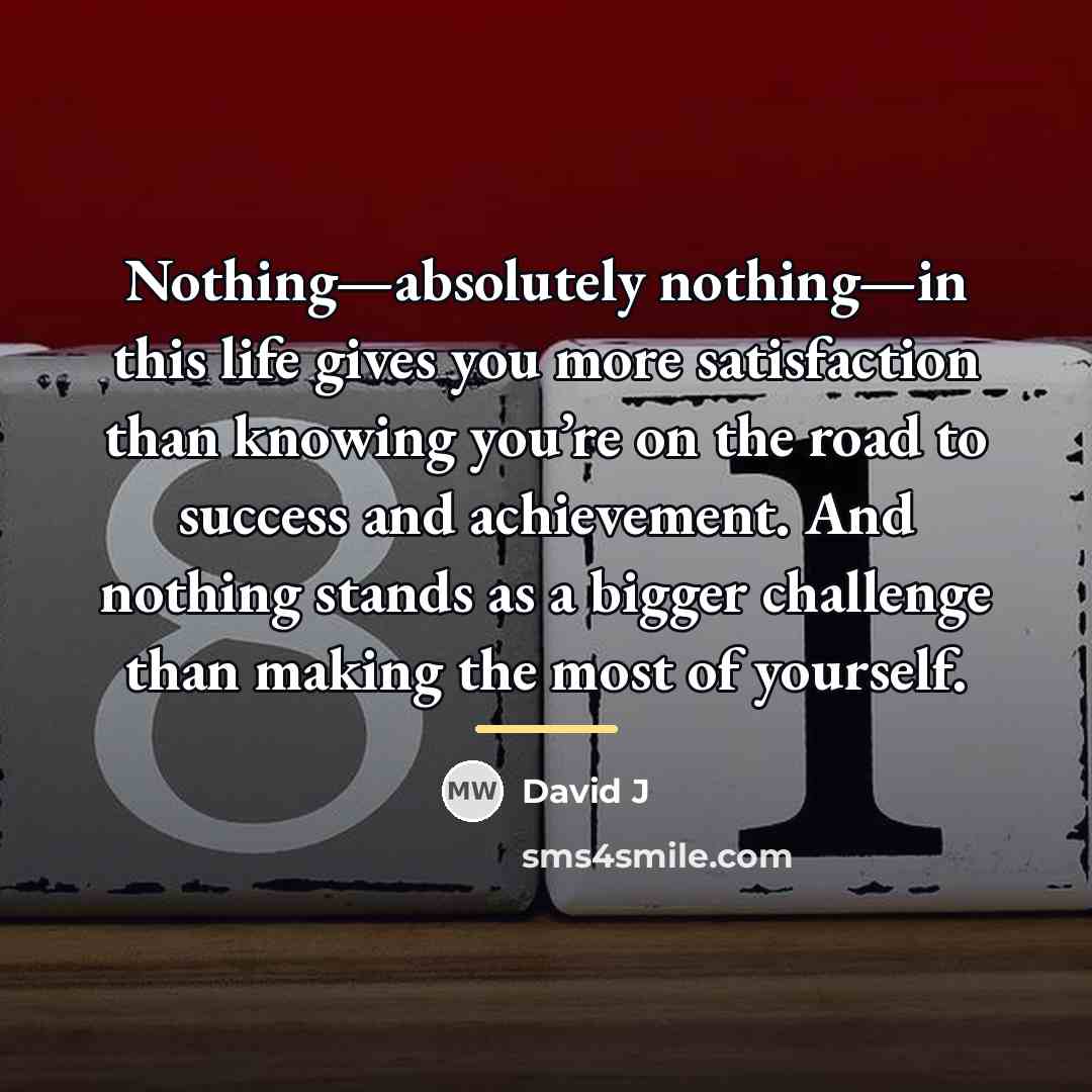 “Nothing—absolutely nothing—in this life gives you more satisfaction than knowing…” quote by David J