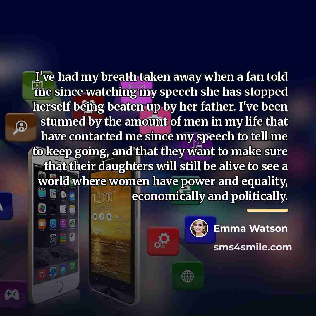 “I've had my breath taken away when a fan told…” quote by Emma Watson
