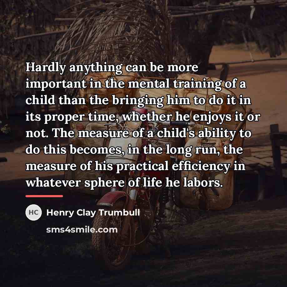 “Hardly anything can be more important in the mental training…” quote by Henry Clay Trumbull