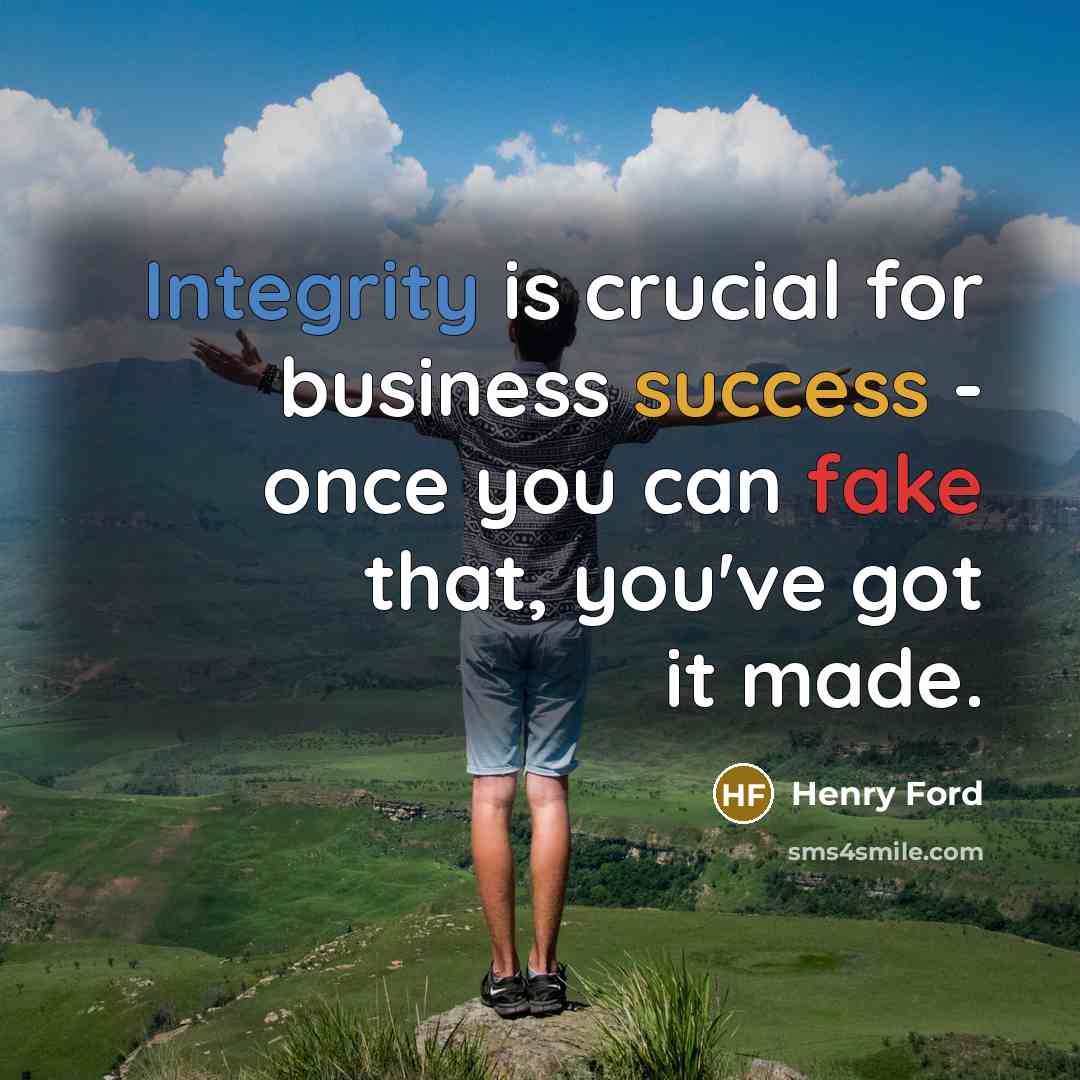 “Integrity is crucial for business success - once you can…” quote by Henry Ford