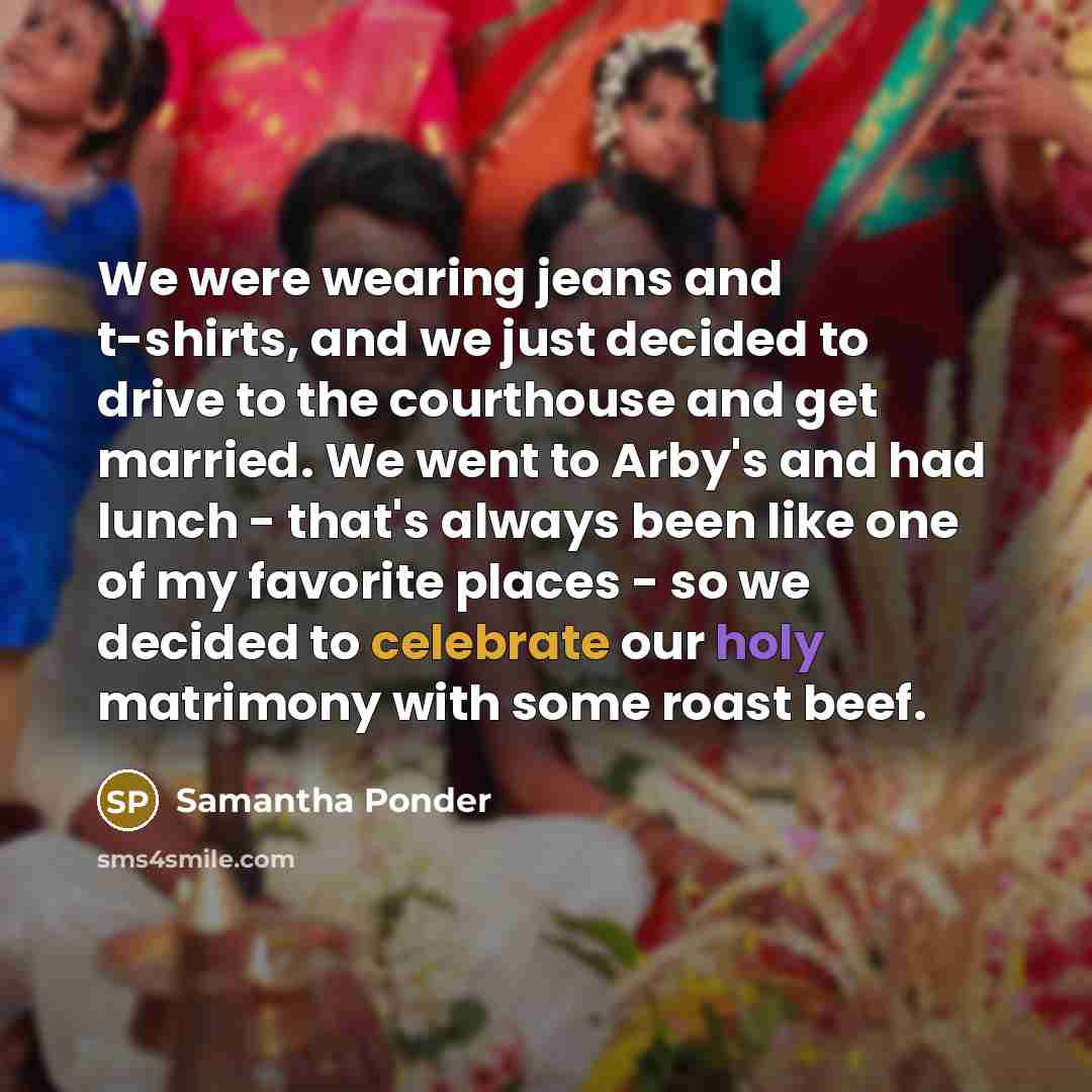 “We were wearing jeans and t-shirts, and we just decided…” quote by Samantha Ponder
