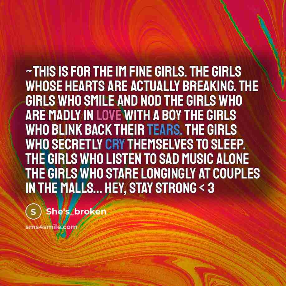 “~this is for the Im fine girls. the girls whose…” quote by She's_broken