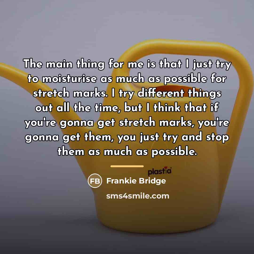 “The main thing for me is that I just try…” quote by Frankie Bridge