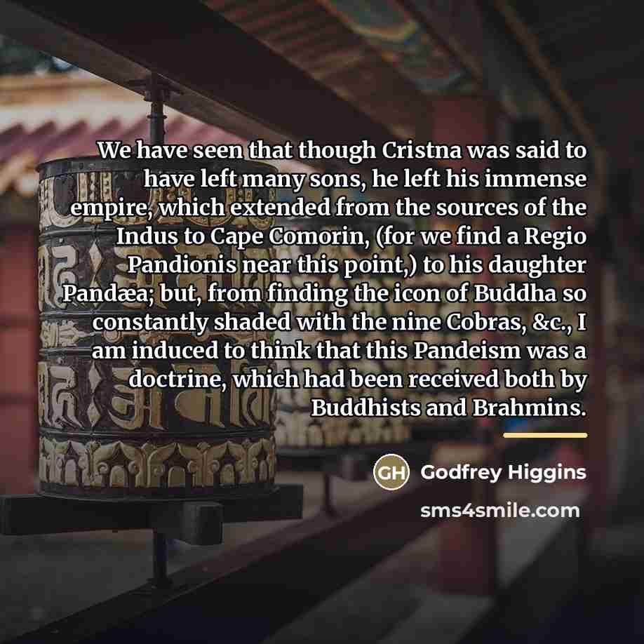 “We have seen that though Cristna was said to have…” quote by Godfrey Higgins