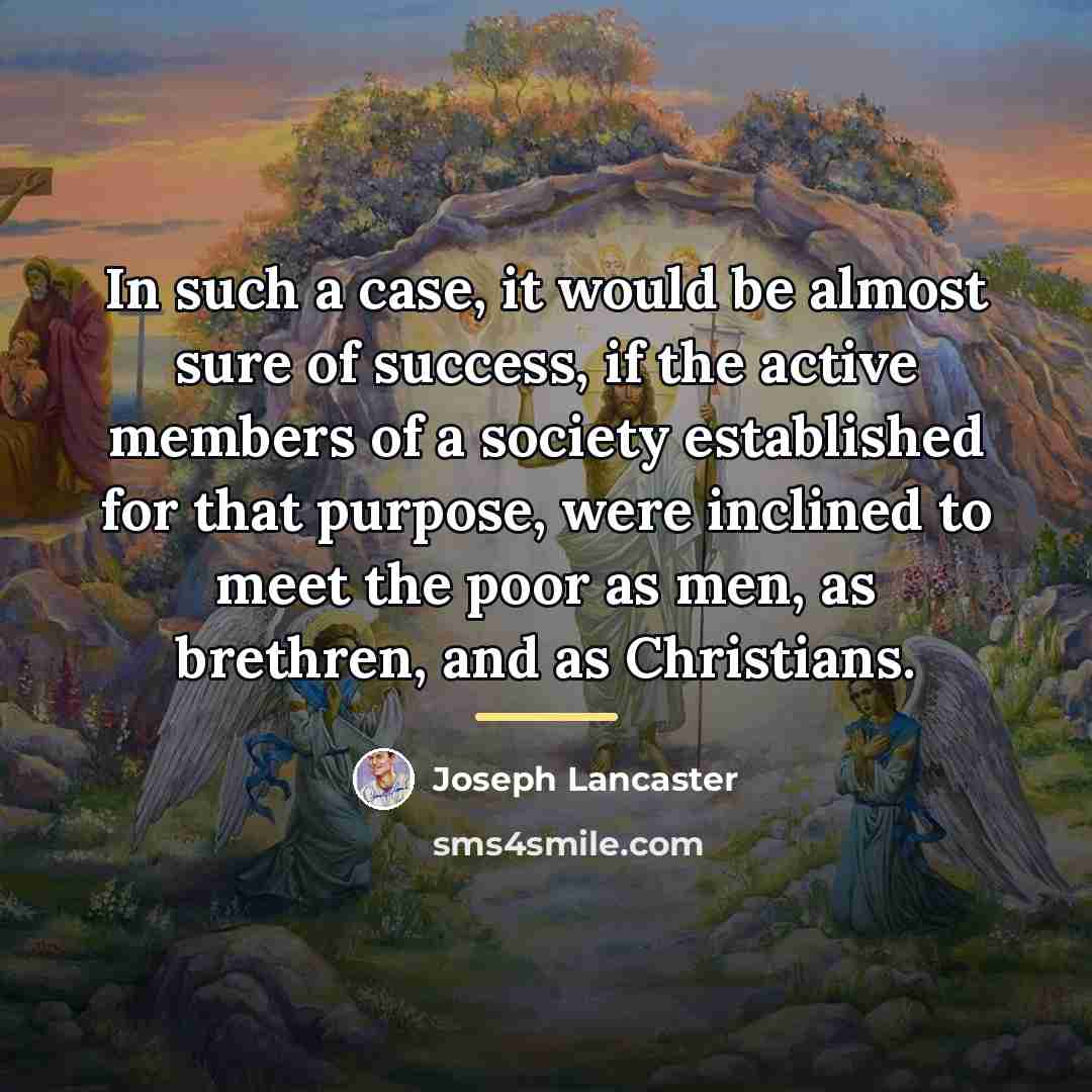 “In such a case, it would be almost sure of…” quote by Joseph Lancaster