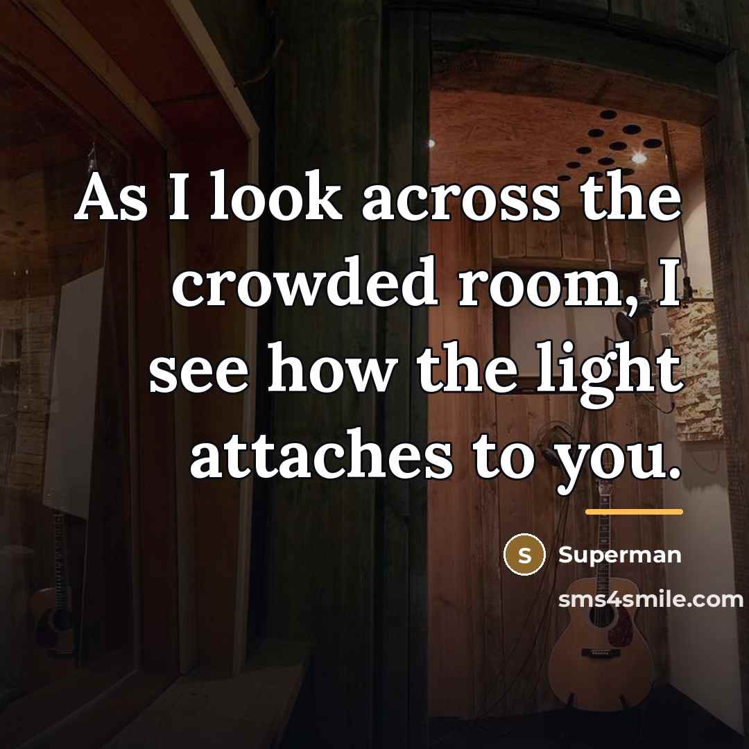 “As I look across the crowded room, I see how…” quote by Superman