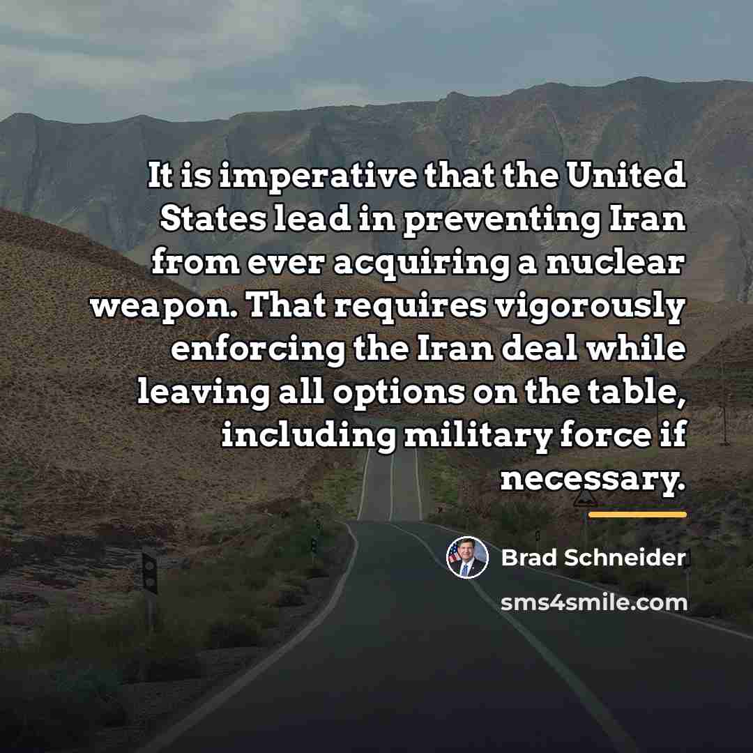 “It is imperative that the United States lead in preventing…” quote by Brad Schneider