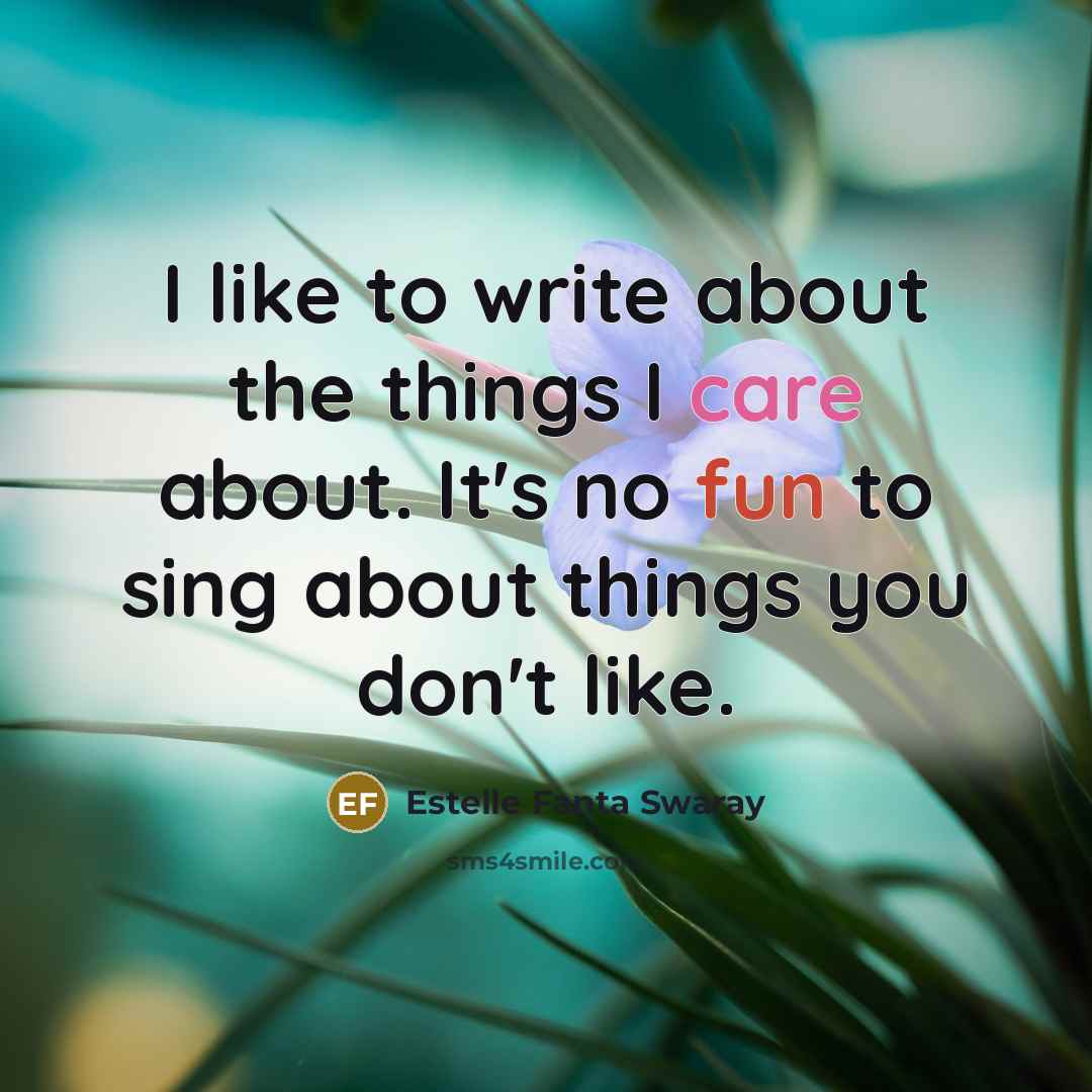 “I like to write about the things I care about.…” quote by Estelle Fanta Swaray