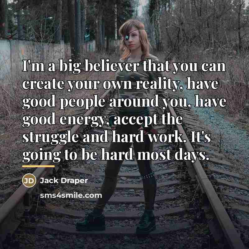“I'm a big believer that you can create your own…” quote by Jack Draper