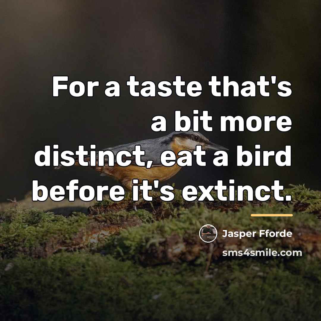 “For a taste that's a bit more distinct, eat a…” quote by Jasper Fforde