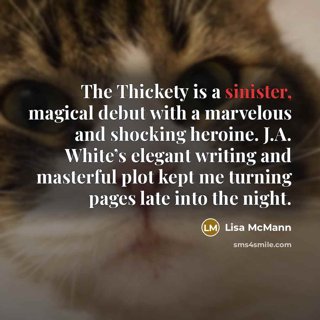 “The Thickety is a sinister, magical debut with a marvelous…” quote by Lisa McMann