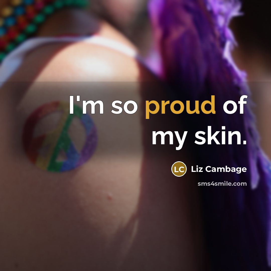 “I'm so proud of my skin.…” quote by Liz Cambage