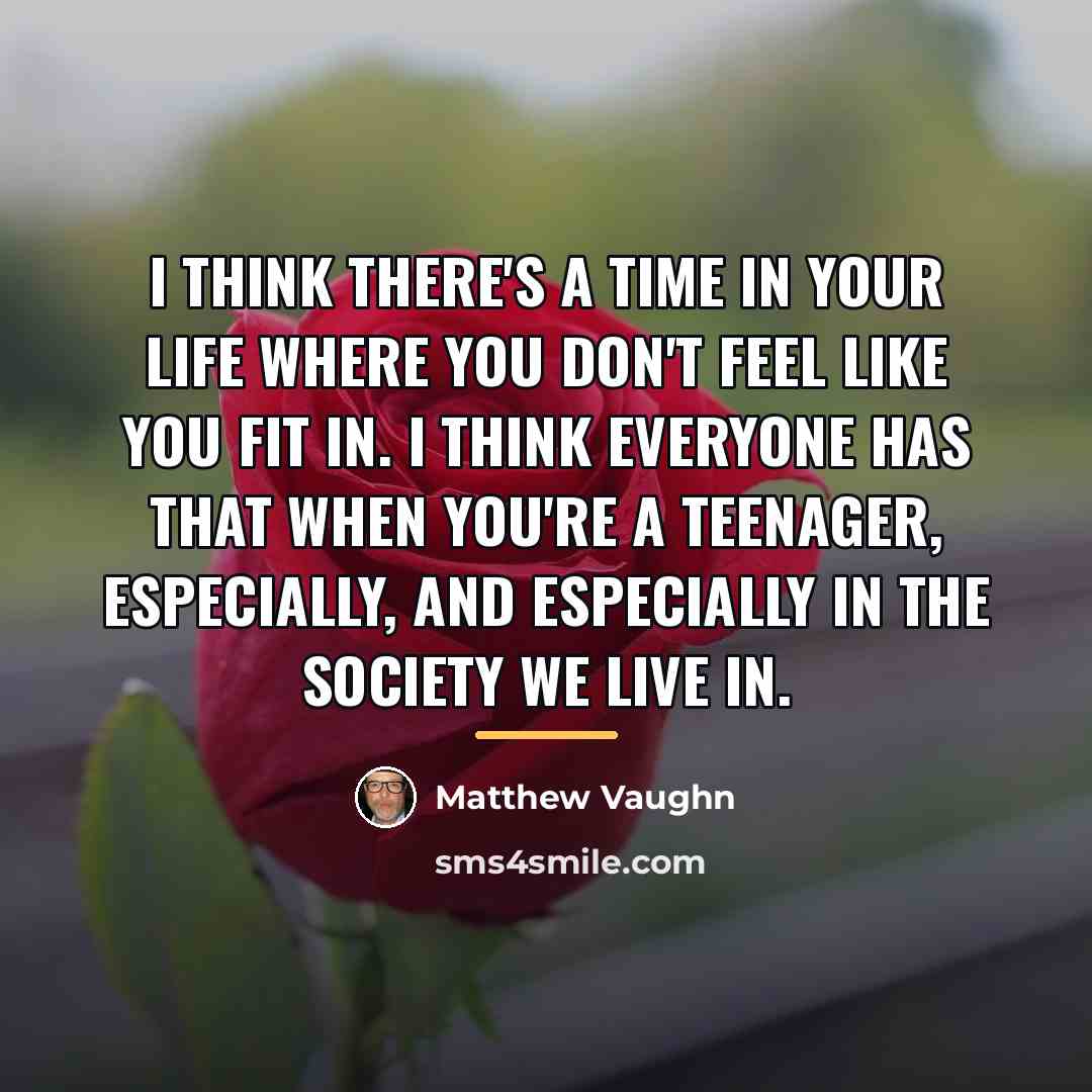 “I think there's a time in your life where you…” quote by Matthew Vaughn