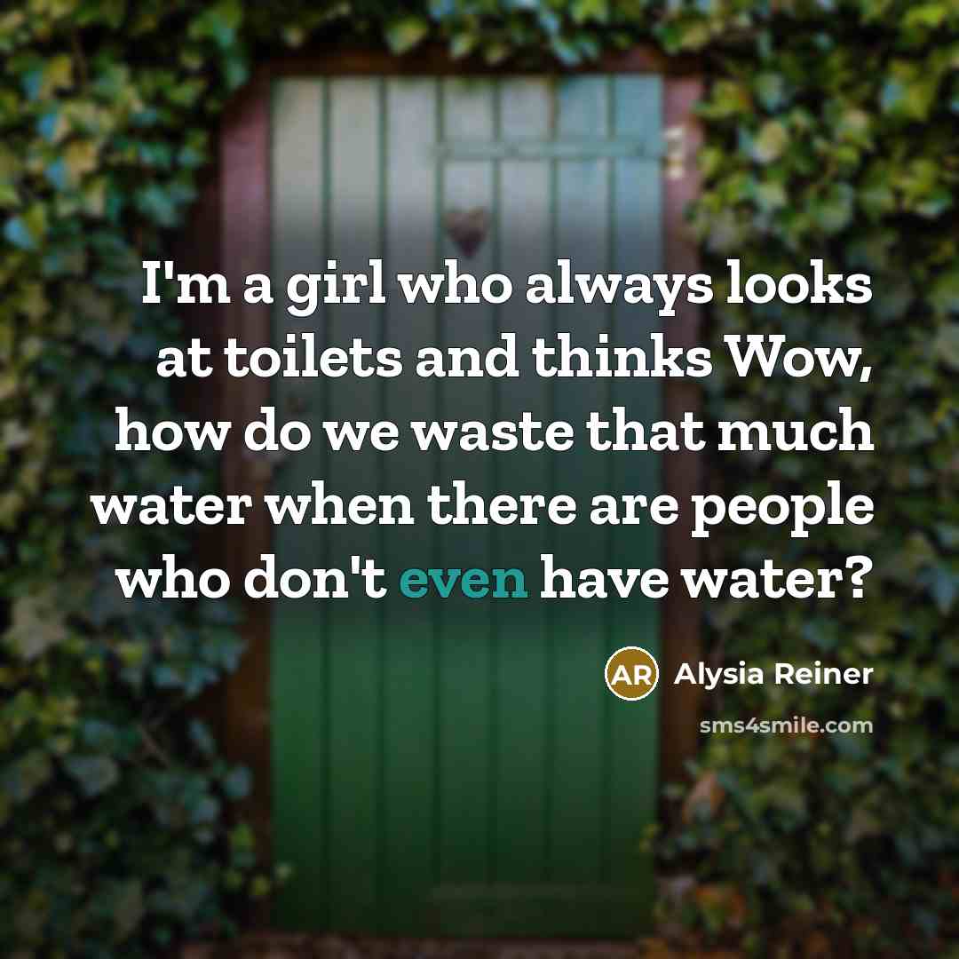 “I'm a girl who always looks at toilets and thinks…” quote by Alysia Reiner