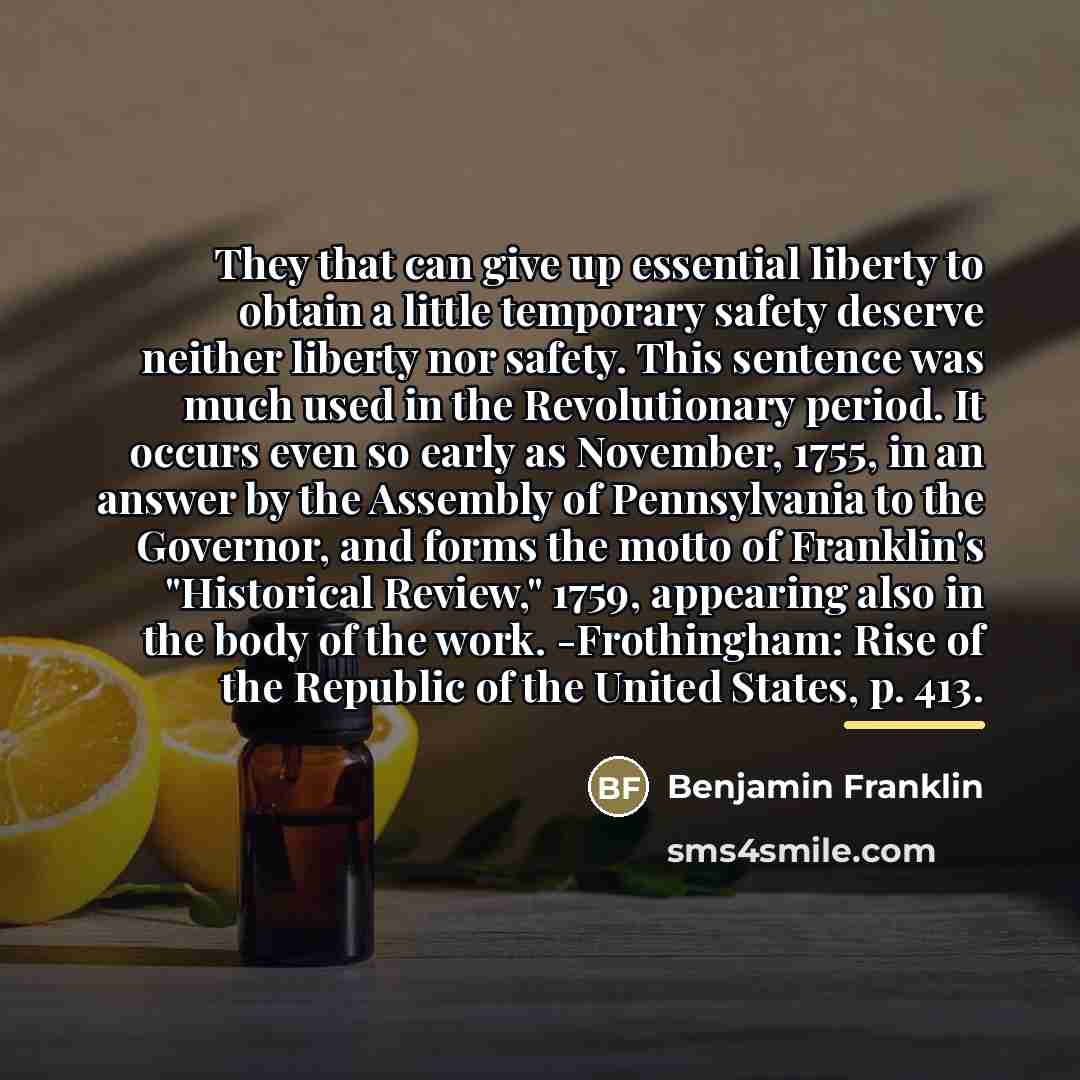 “They that can give up essential liberty to obtain a…” quote by Benjamin Franklin