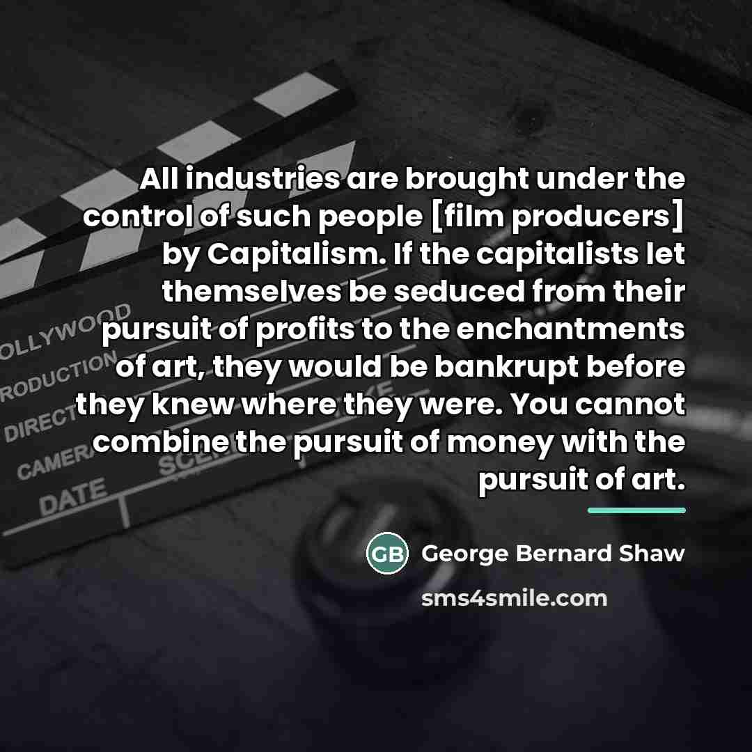 “All industries are brought under the control of such people…” quote by George Bernard Shaw