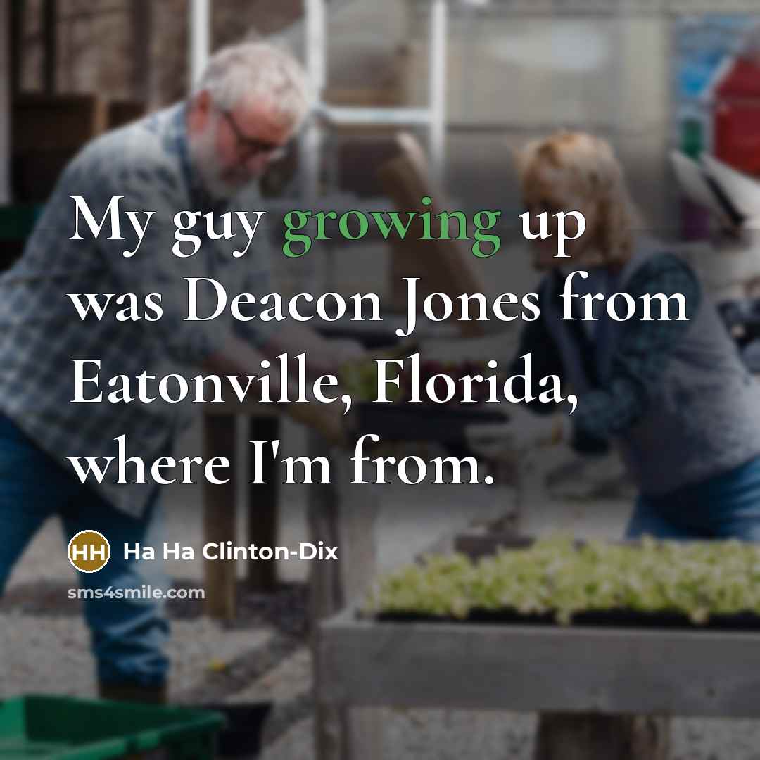 “My guy growing up was Deacon Jones from Eatonville, Florida,…” quote by Ha Ha Clinton-Dix