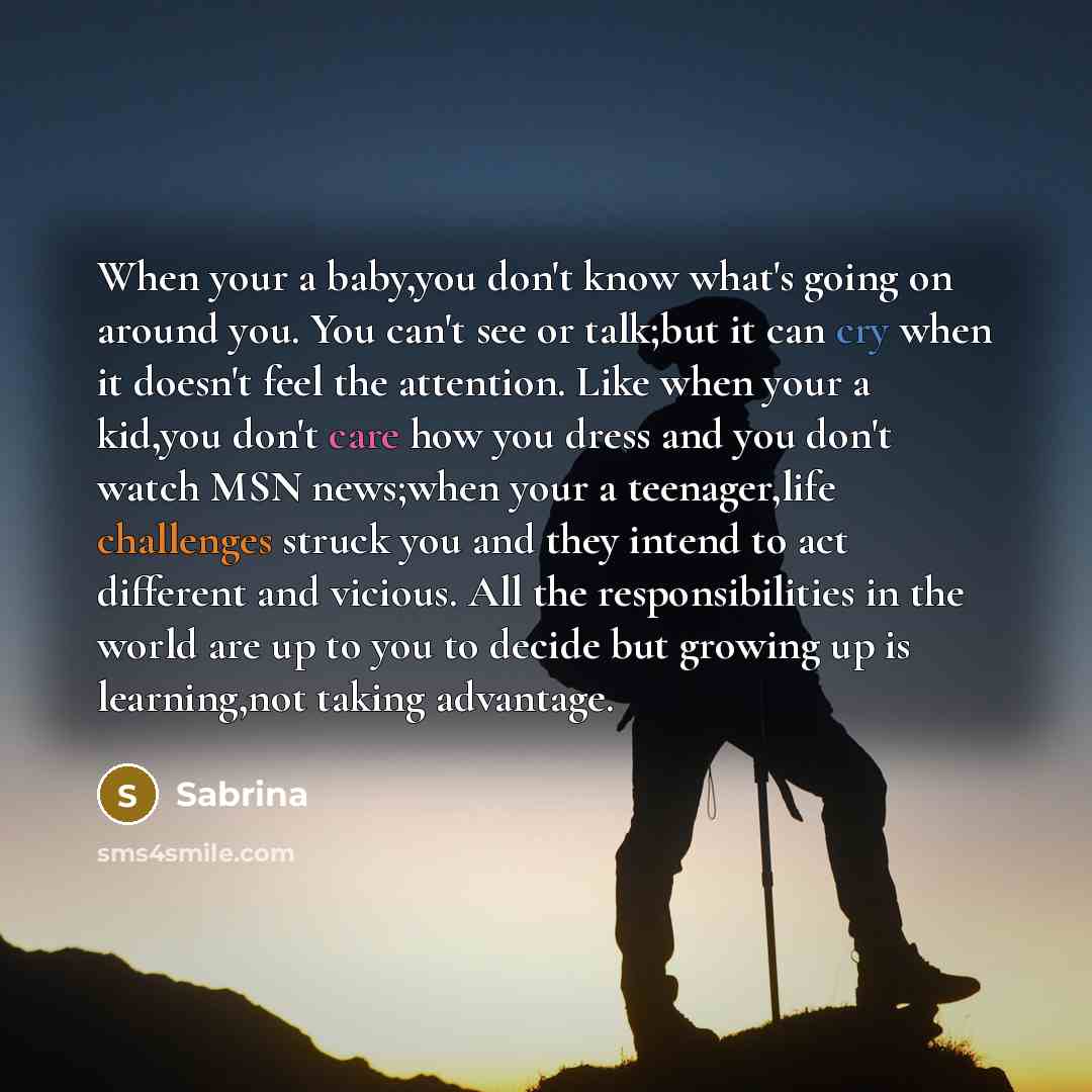 “When your a baby,you don't know what's going on around…” quote by Sabrina