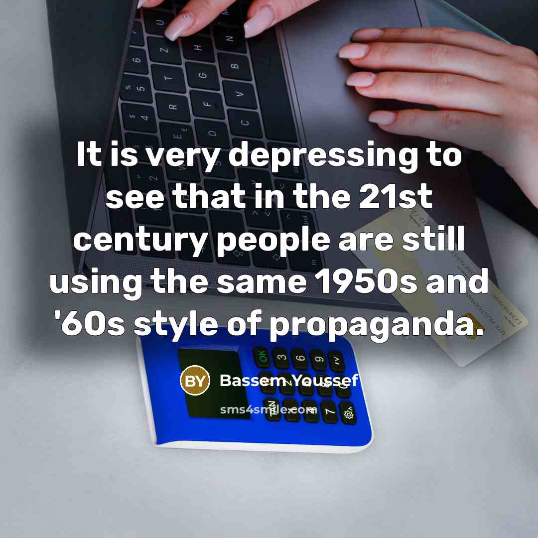 “It is very depressing to see that in the 21st…” quote by Bassem Youssef